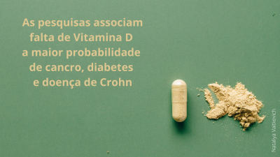 A investigação estuda a ligação da Vitamina D com doenças como cancro da mama ou diabetes tipo 2